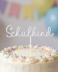 Cake Topper "Schulkind" aus Acryl | Eleganter Tortenstecker für die Einschulung in Wunschfarbe