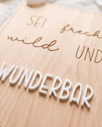 Holzschild "Sei frech, wild & wunderbar" | Kinderzimmer Deko